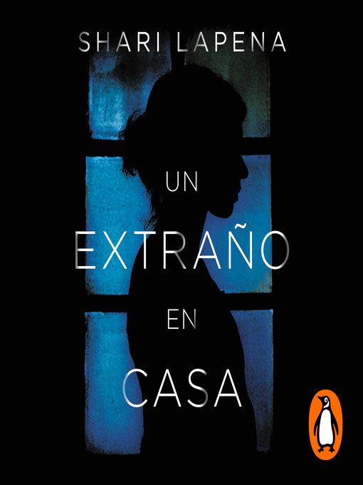 Title details for Un extraño en casa by Shari Lapena - Available